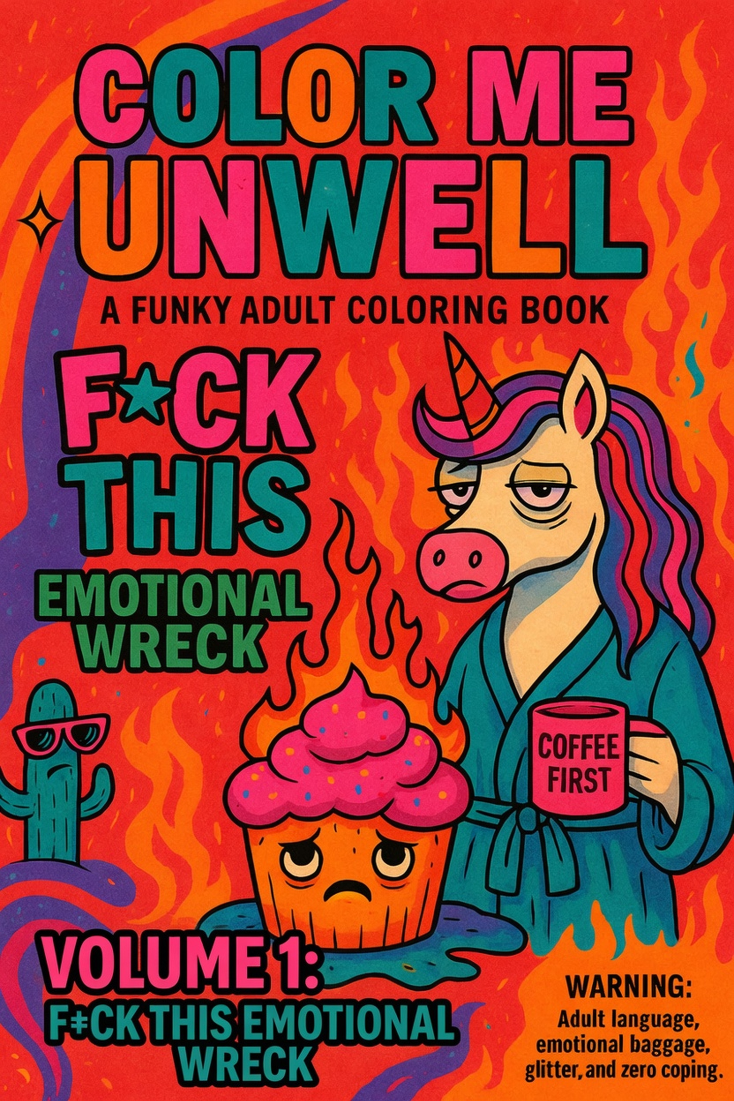 Color Me Unwell Volume 1