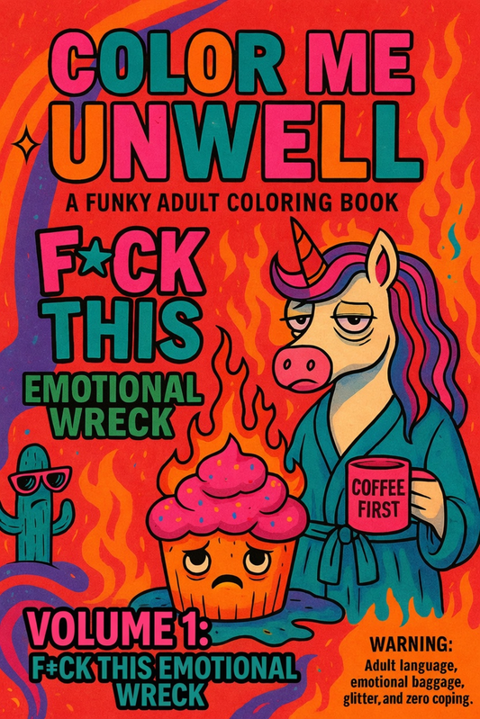 Color Me Unwell Volume 1